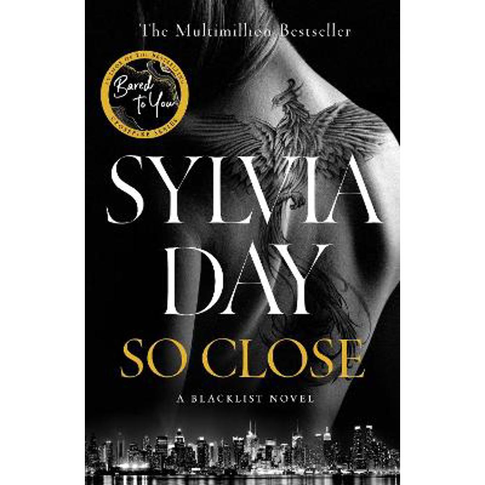 So Close: The unmissable Sunday Times bestseller (Hardback) - Sylvia Day